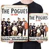 The Pogues - Metal Tin Signs(8*12Inch/12*16Inch)