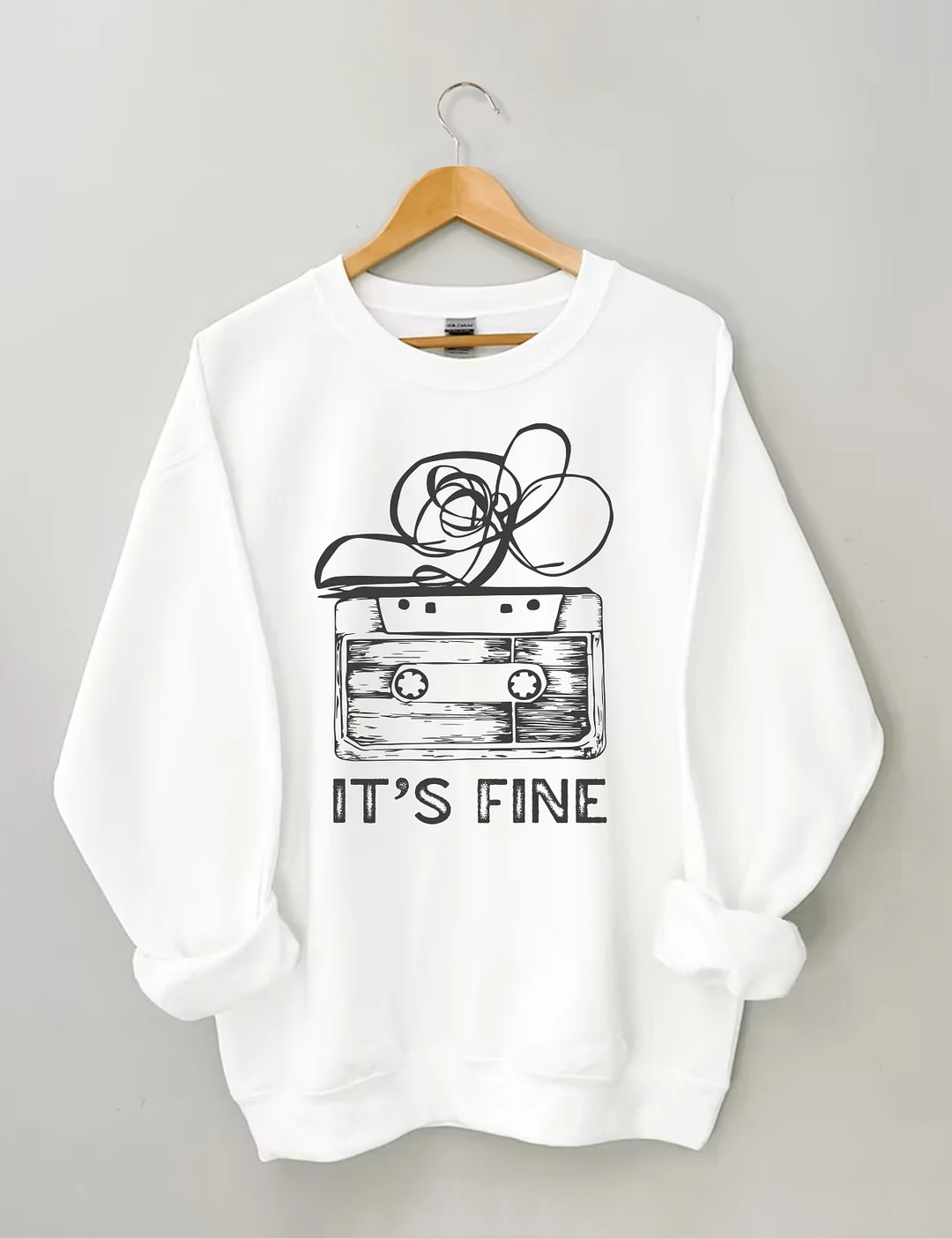 It&rsquo;s Fine Sweatshirt