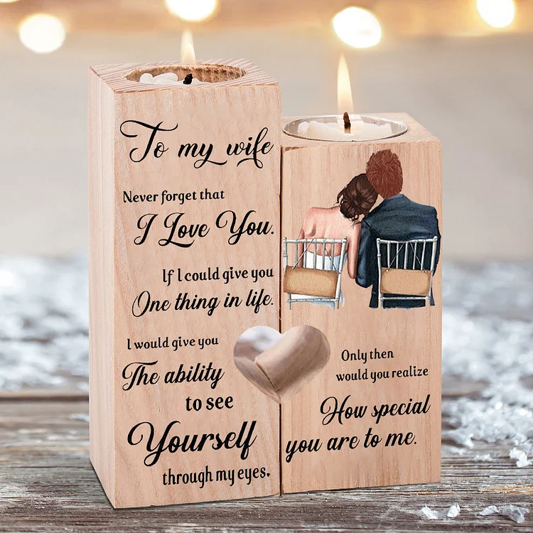 To My Wife Couple Candle Holder Never Forget That I Love You Wooden Candlesticks