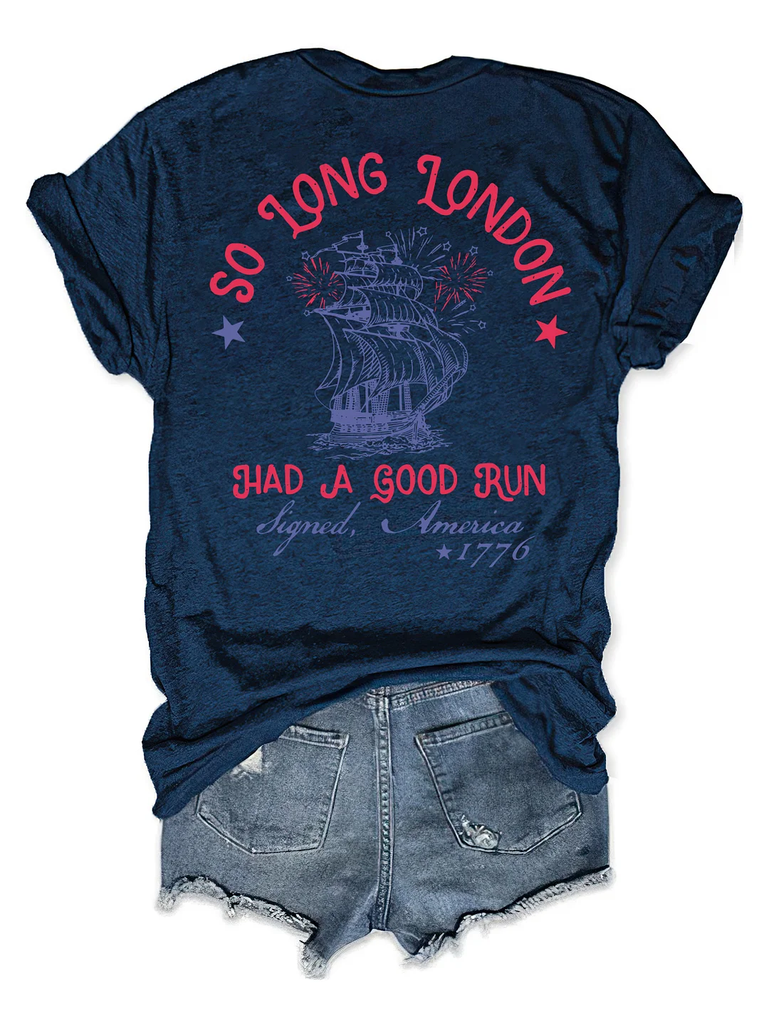 So Long London Had A Good Run Funny 4th Of July T-shirt