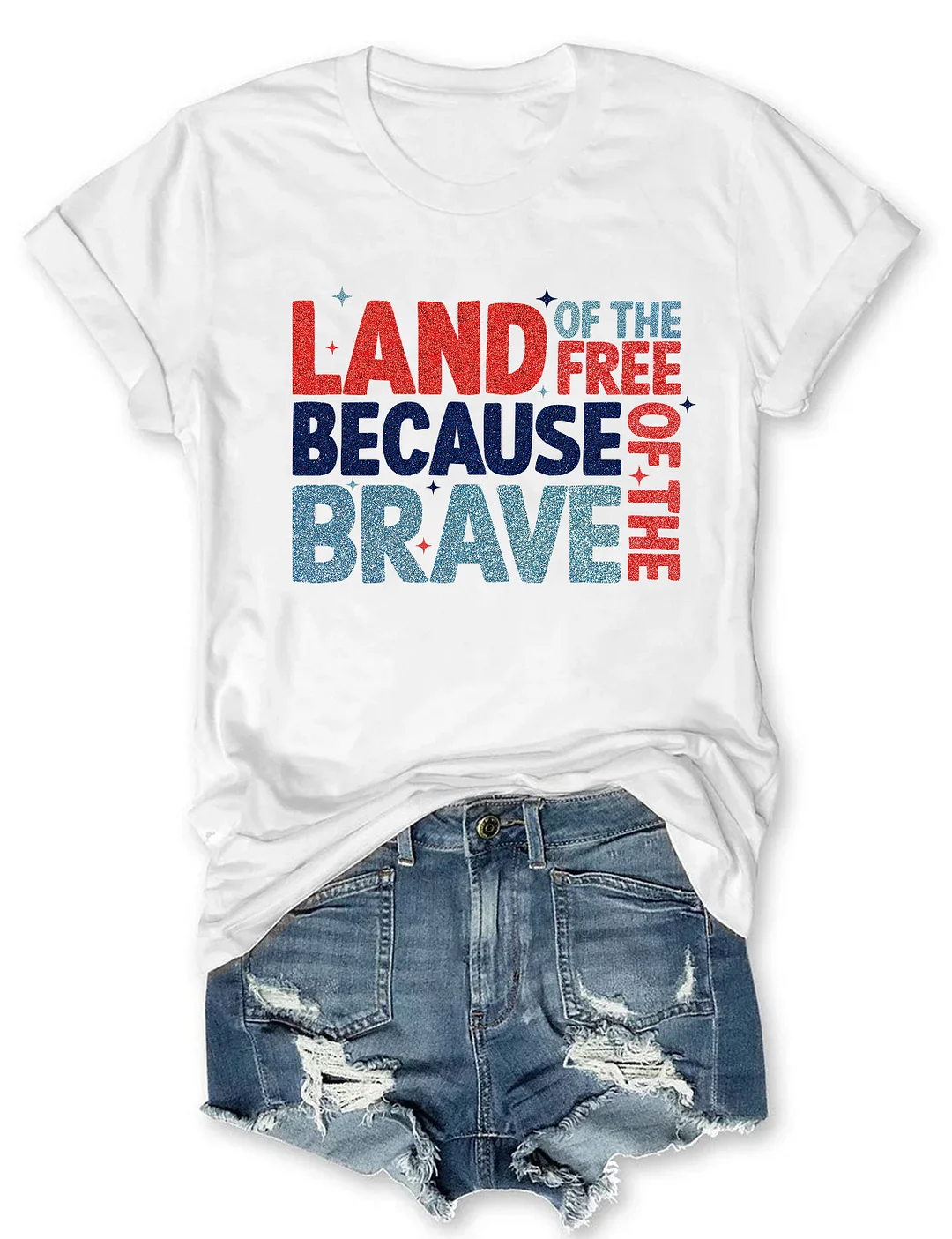 Land Of The Free Because Of The Brave T-shirt