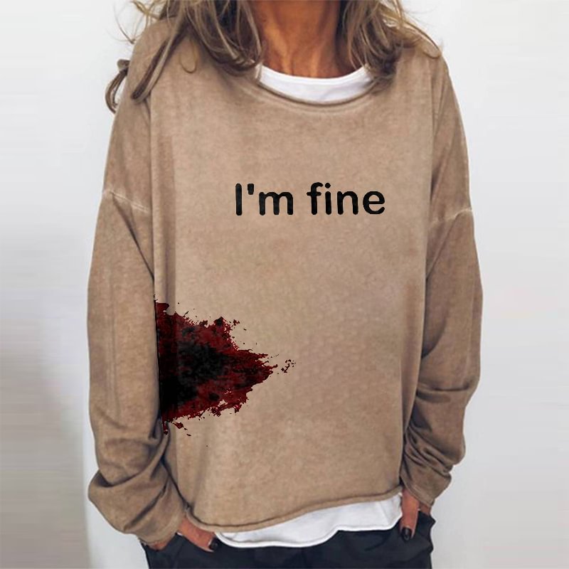 I'm Fine Printed Funny Women's T-shirt