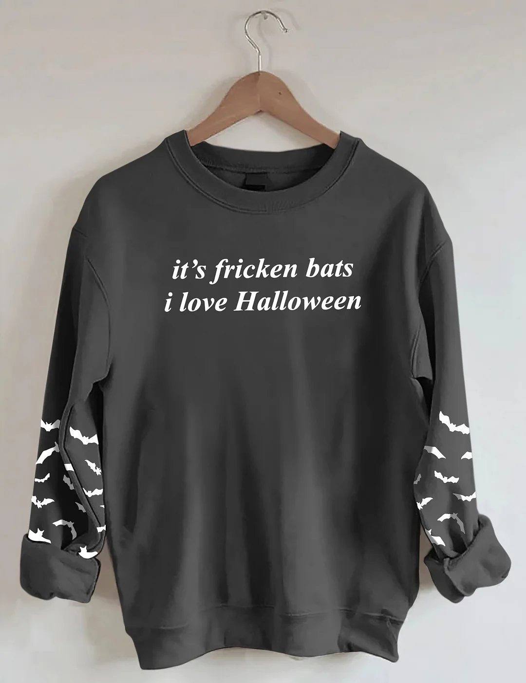 It's Fricken Bats I Love Halloween Sweatshirt