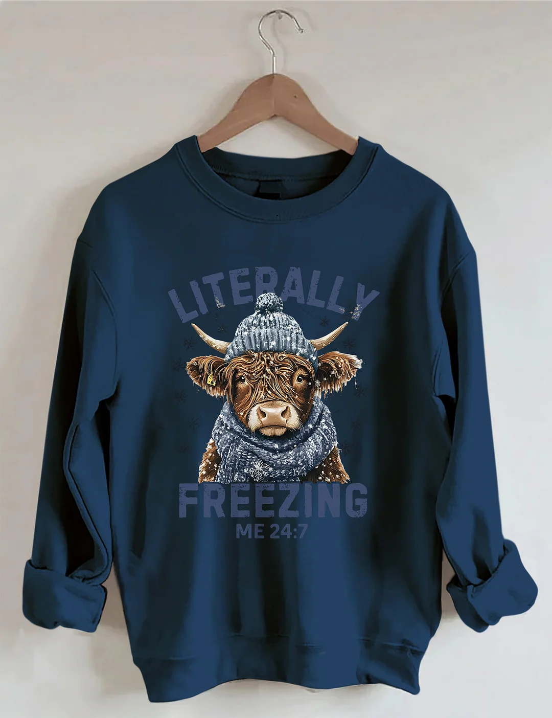 Literally Freezing Me 24:7 Sweatshirt