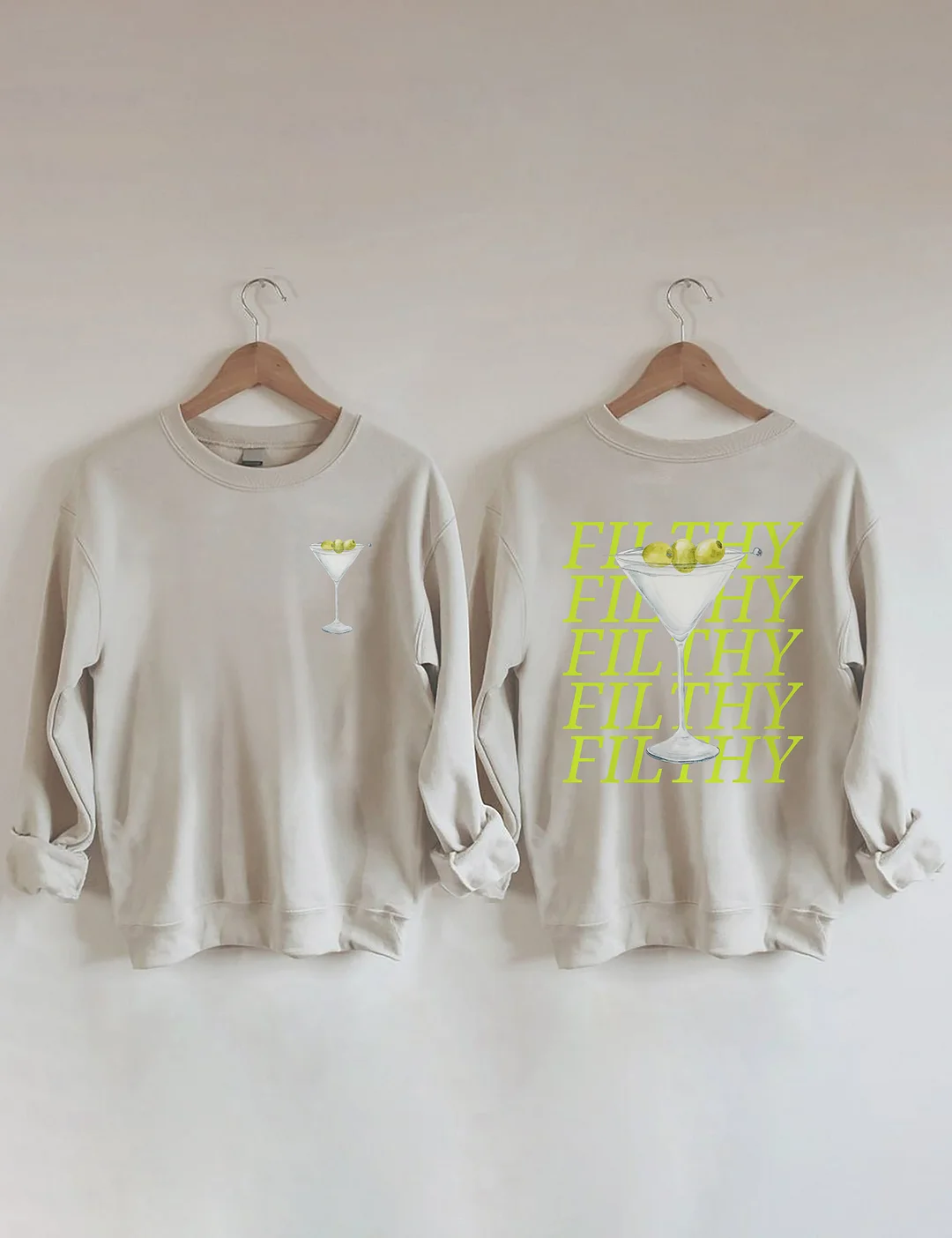 Filthy Martini Sweatshirt