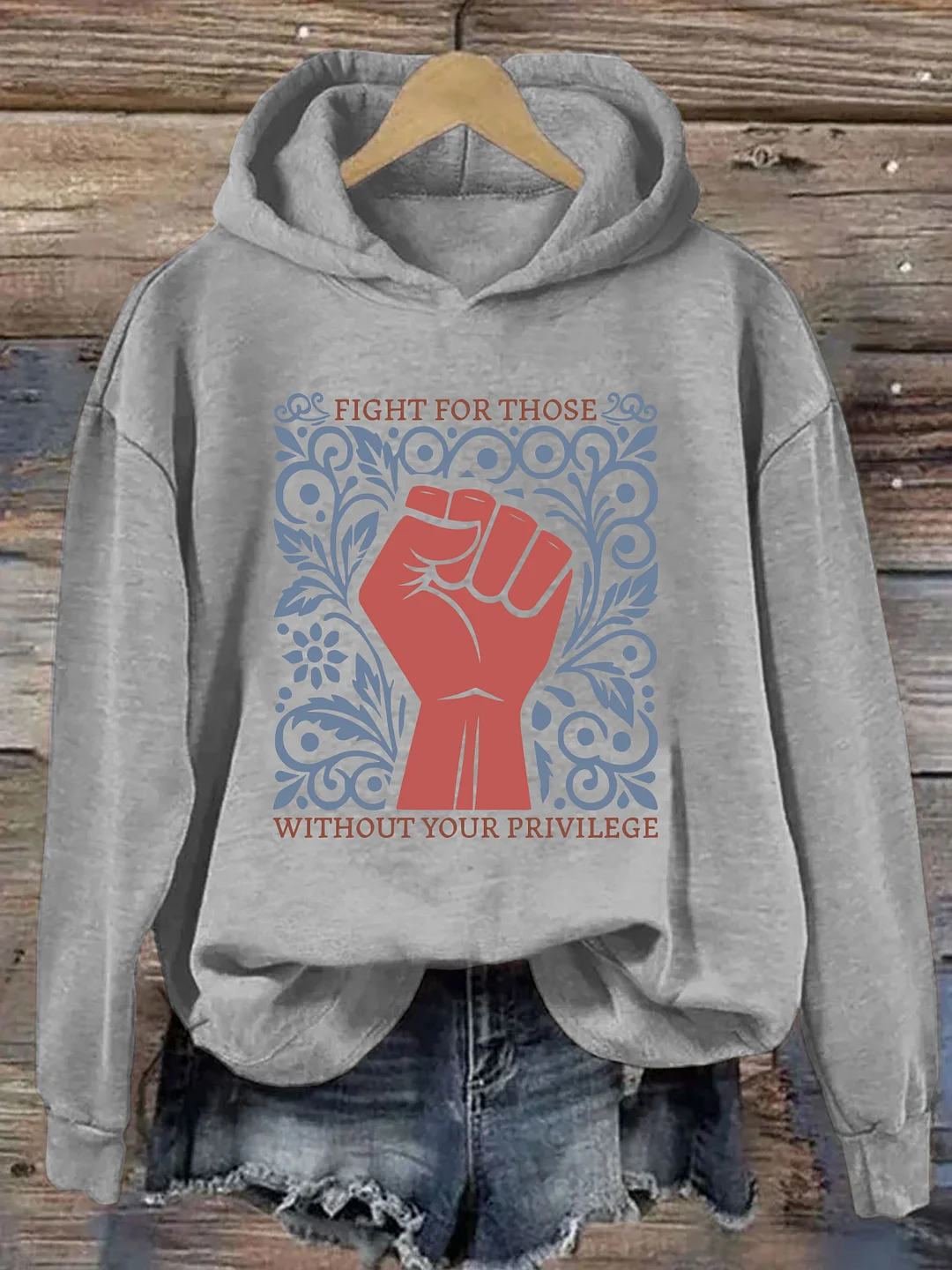 Fight For Those Without Your Privilege Hoodie