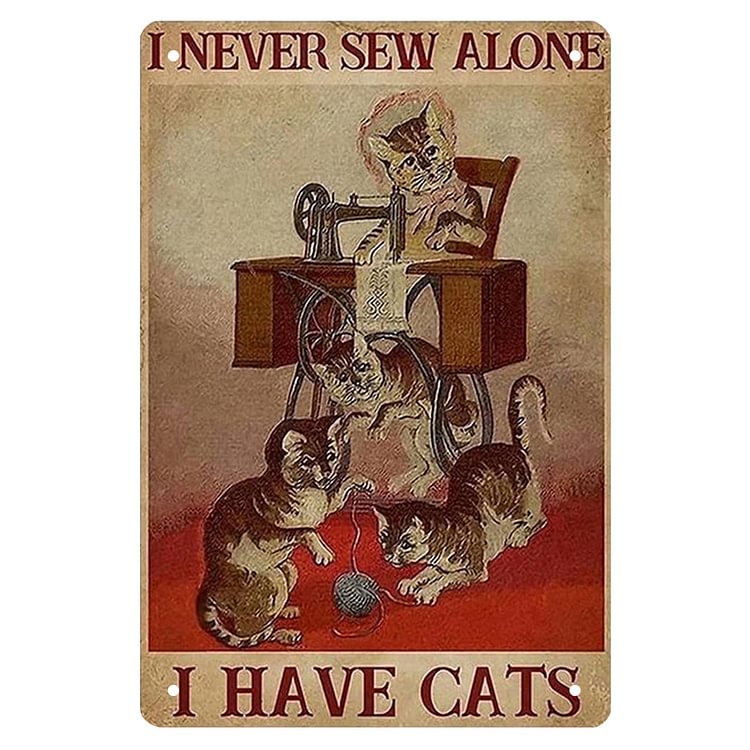 Sewing Machine Cat - Vintage Tin Signs/Wooden Signs 8*12Inch/12*16Inch