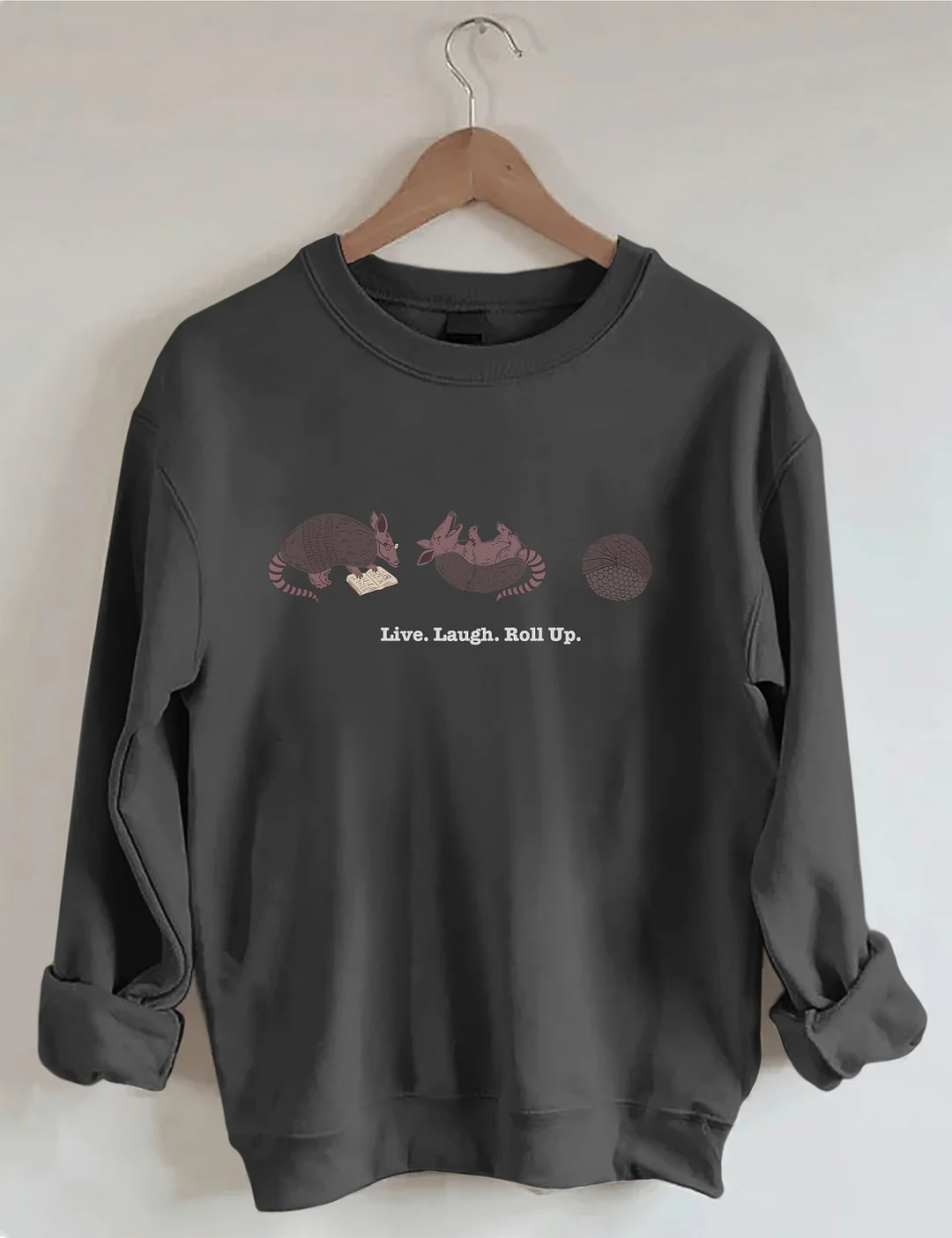 Live Laugh Roll Up Sweatshirt