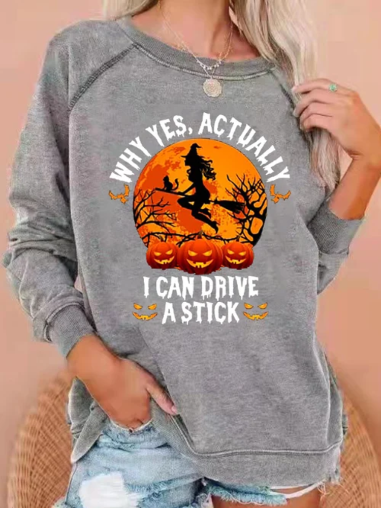 Women's Halloween Why Yes Actually I Can Drive A Stick Print Casual Crew neck Sweatshirt