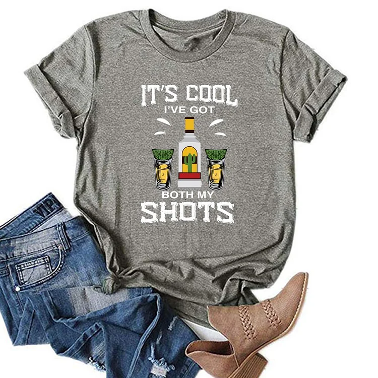 It's Cool I've Got Both My Shots T-shirt Tee-05286-Annaletters