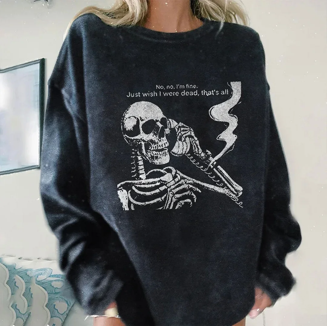 NO no I'm fine Skull Phone Call Letter  Black Print Sweatshirt