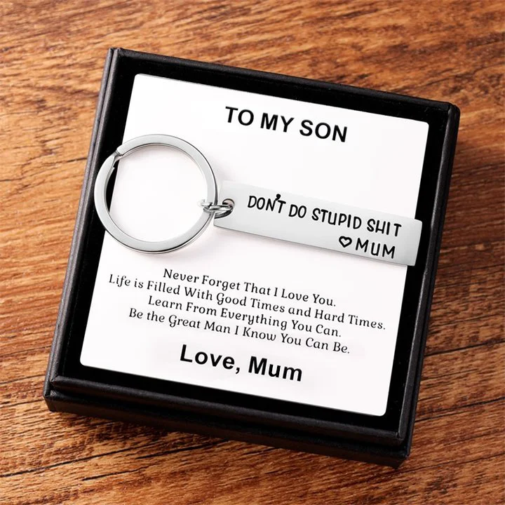Don't Do Stupid Love Mum Keychain Funny Gift for Your Kids