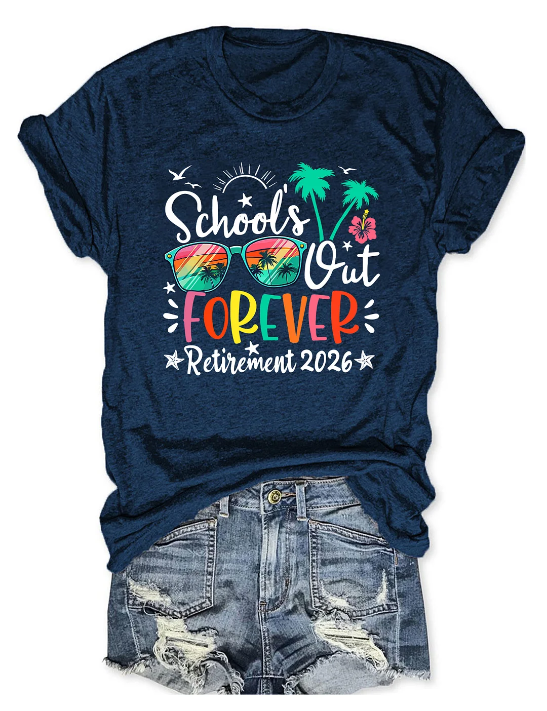 School's Out Forever Retirement 2026 T-shirt
