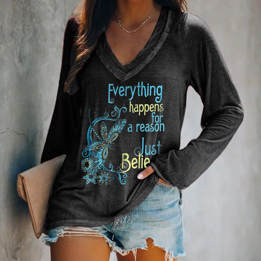 Everything Happens For A Reason Printed Long Sleeves T-shirt