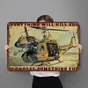 Everything Will Kill You So Choose Something Fun - Vintage Metal Signs - 20*30cm/30*40cm