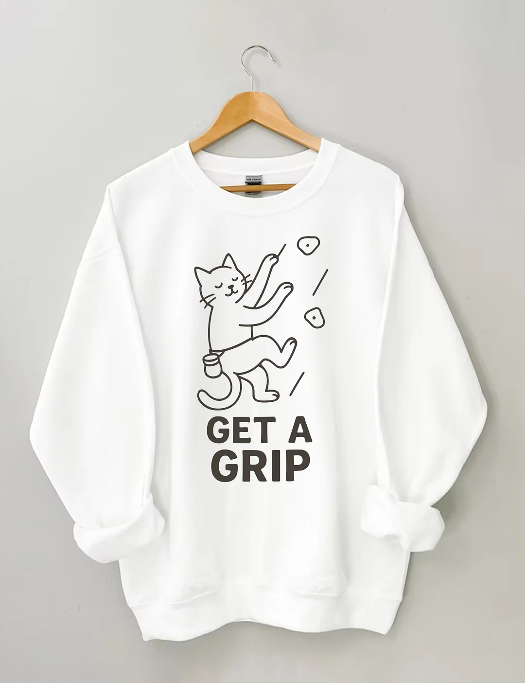 Funny Cat Get a Grip Sweatshirt