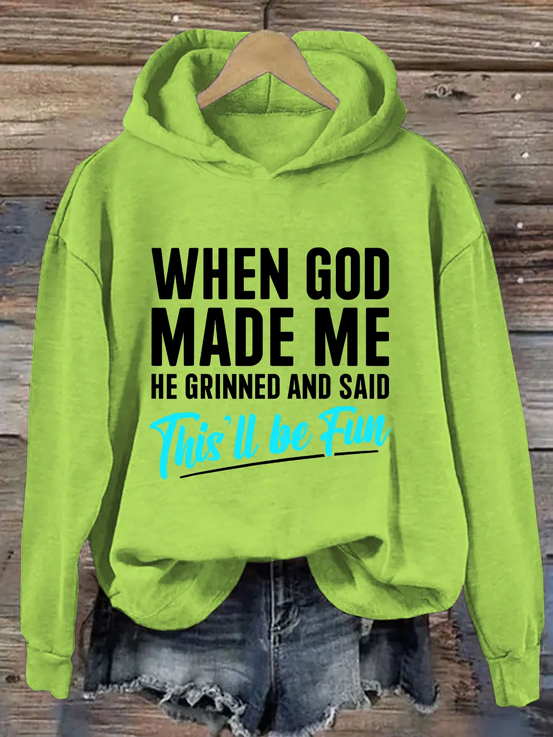 When God Made Me Hoodie