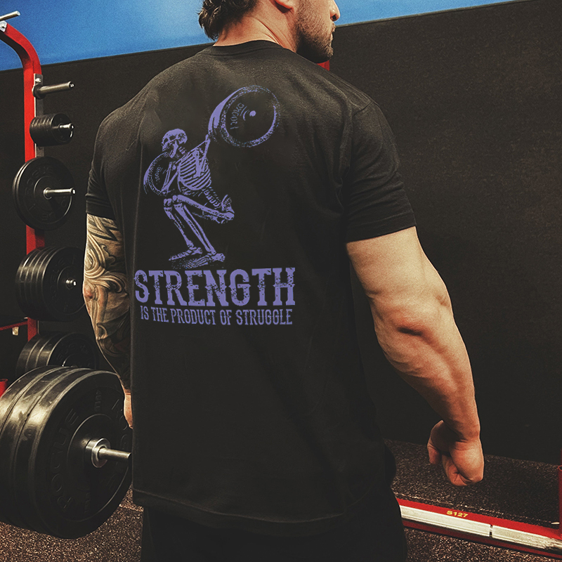 Livereid Strength Is The Product Of Struggle Printed Men's T-shirt - Livereid