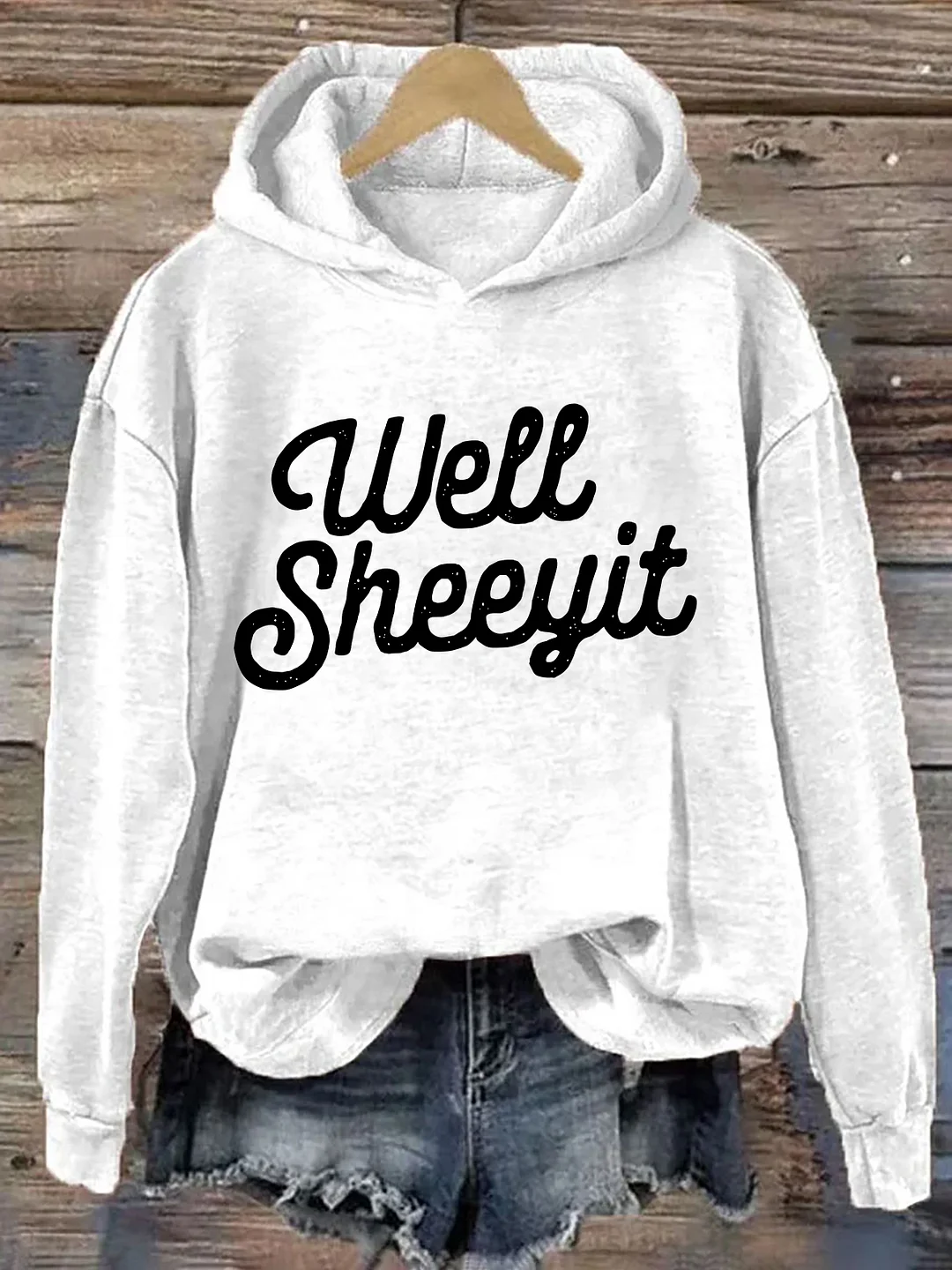 Well Sheeyit Hoodie