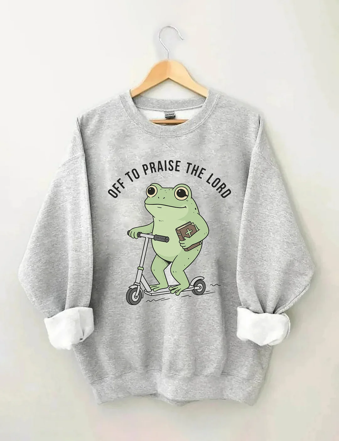 Off To Praise The Lord Sweatshirt