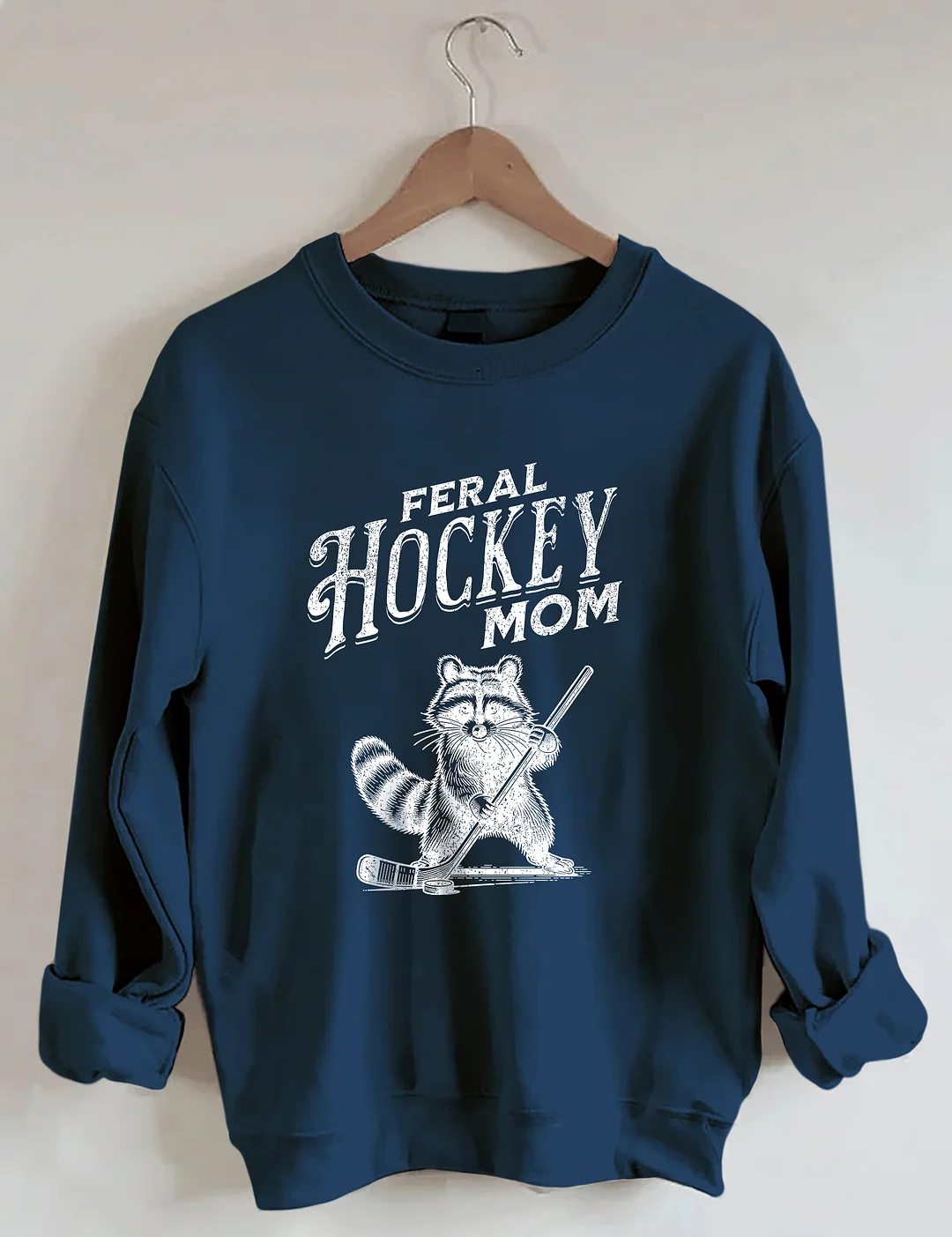 Feral Hockey Mom Sweatshirt