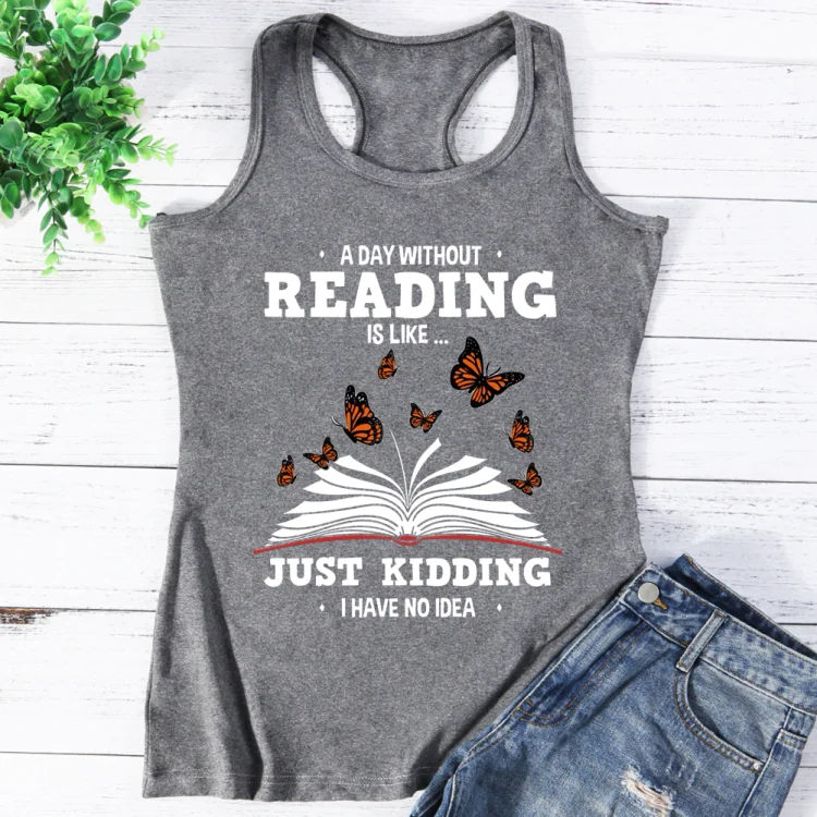 A Day Without Reading Tank-601488