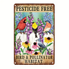 Bird Pesticide Free Bird & Pollinator Habitat - Vintage Metal Signs(12*16Inch)