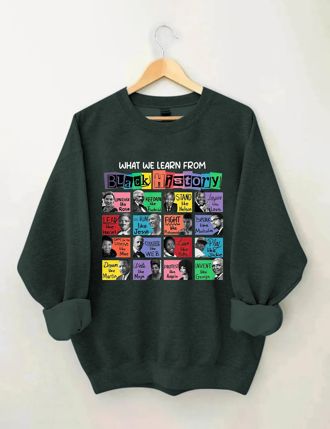 What We Learn From Black History Sweatshirt