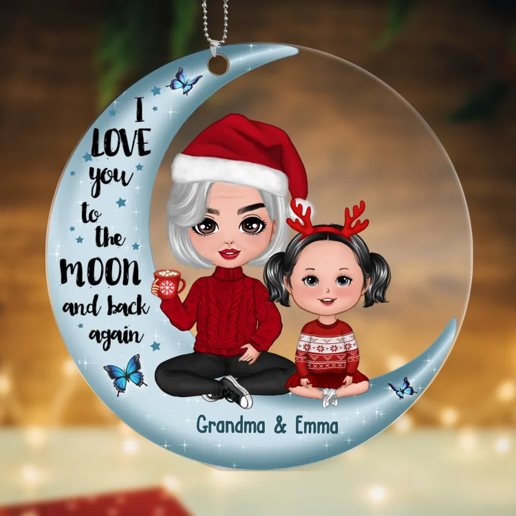 Personalized Acrylic Christmas Ornament Custom Text Moon Christmas Decor Gifts for Grandma Mom - I Love You To The Moon And Back Again