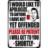 Apology - Metal Tin Signs(8*12Inch/12*16Inch) - Bar