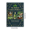 The Holistic Guide to Wellness Paperback The Lost Book of Herbal Remedies (A5)