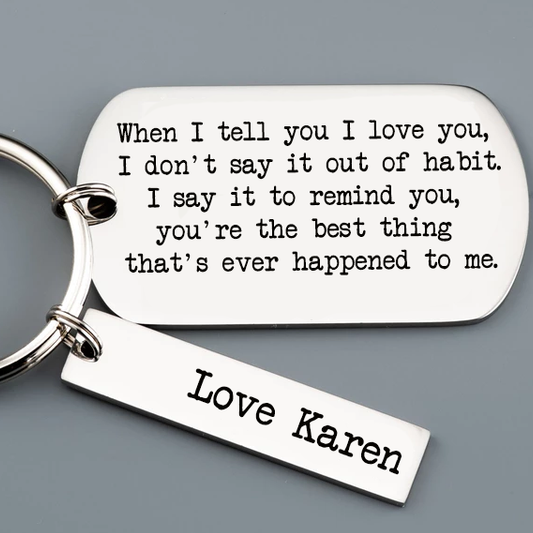 When I Tell You I Love You Keychain Personalized Couple Gift