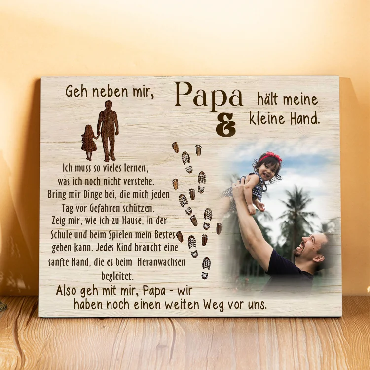 Kettenmachen Vater Holzbild - Personalisiertes Foto Holzdekoration-Papa Geh neben mir & hält meine kleine Hand.