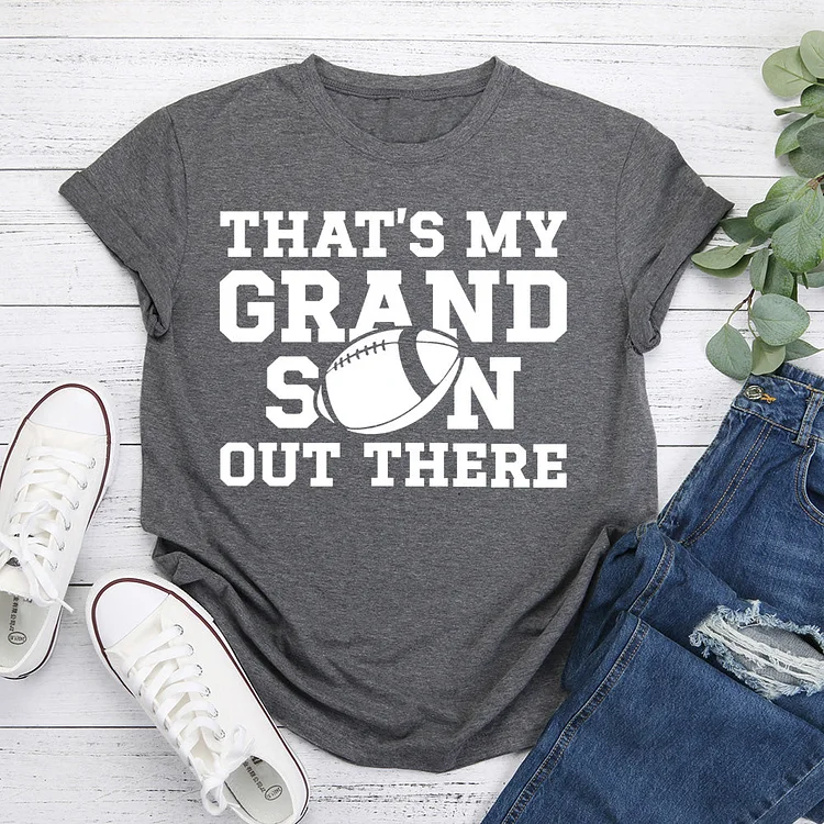 That‘s my grandson out there T-Shirt Tee -08219-Annaletters