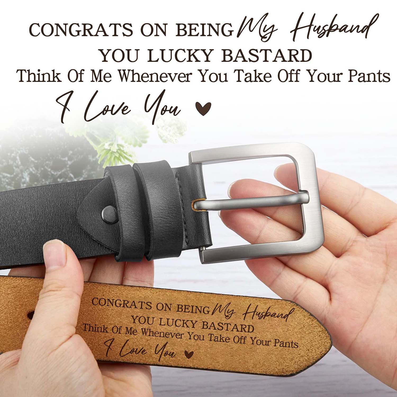 Unique Gift Congrats On Being My Husband - Leather Belt