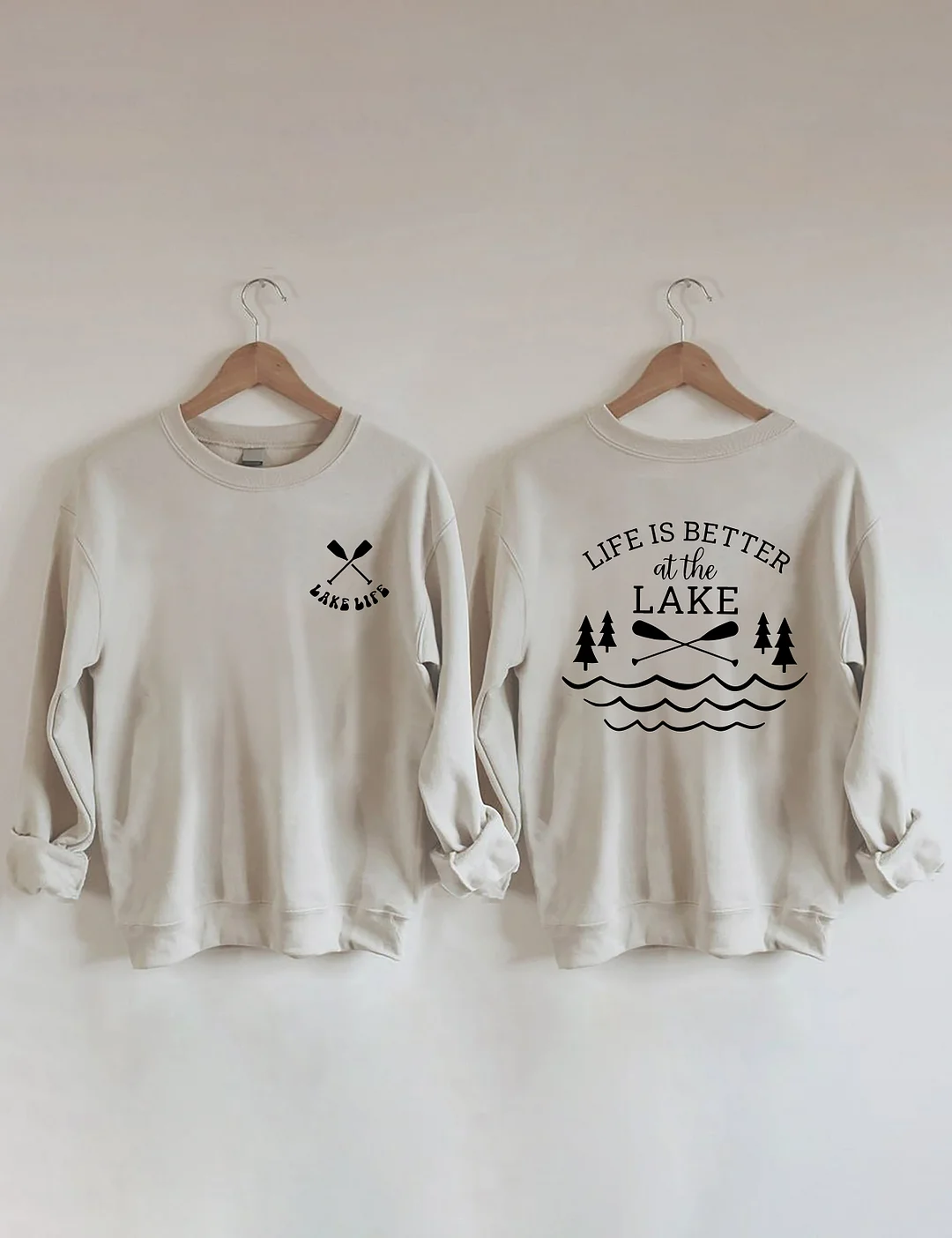 Life Is Better At The Lake Sweatshirt