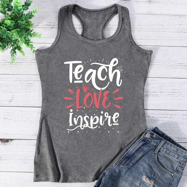 Teach Love Inspire Vest Top