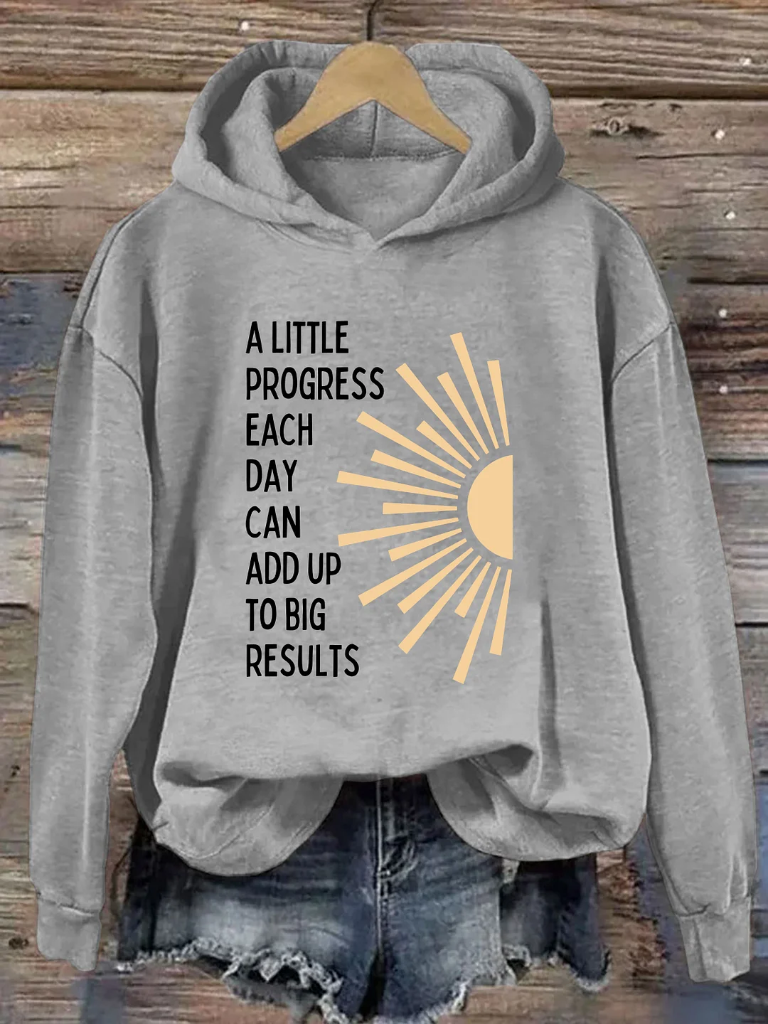 A Little Progress Each Day Can Add Up To Big Results Hoodie