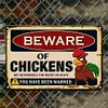 Beware Of Chickens No Responsible For Injury Or Death You Have Been Warned - Vintage Metal Signs - 20*30cm/30*40cm - Warning&Farm