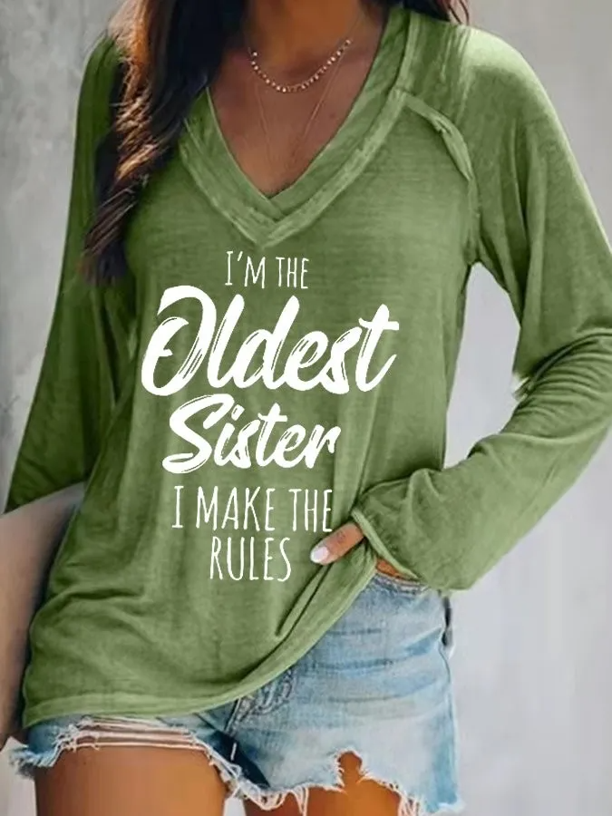 Women's I'm The Oldest Sister,I Make The Rules T-Shirt