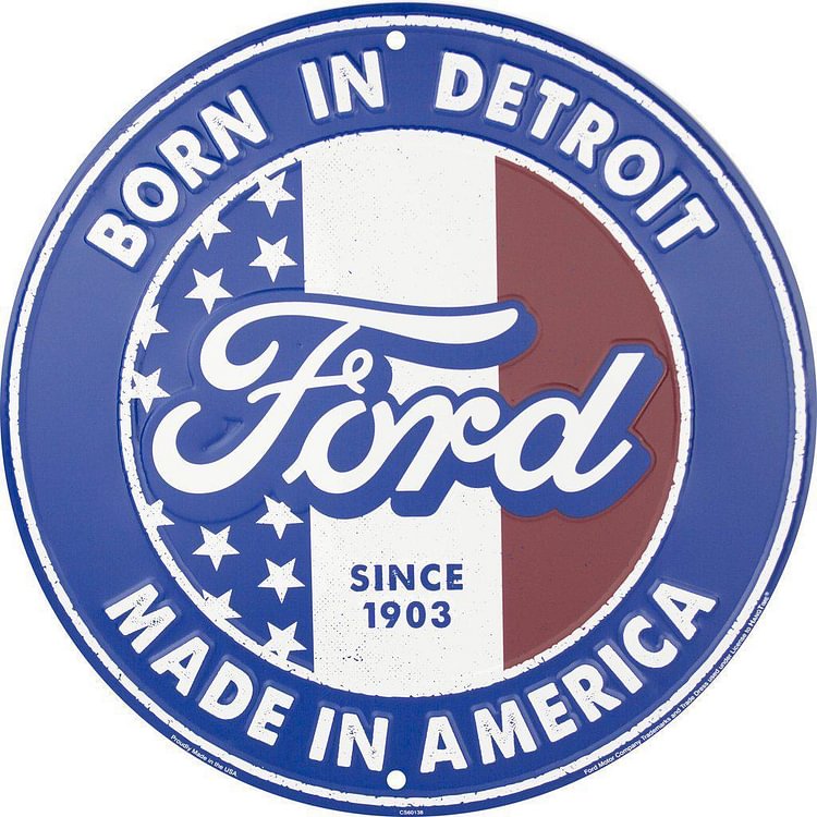 Ford né à Detroit - enseigne en étain rond - 30*30cm