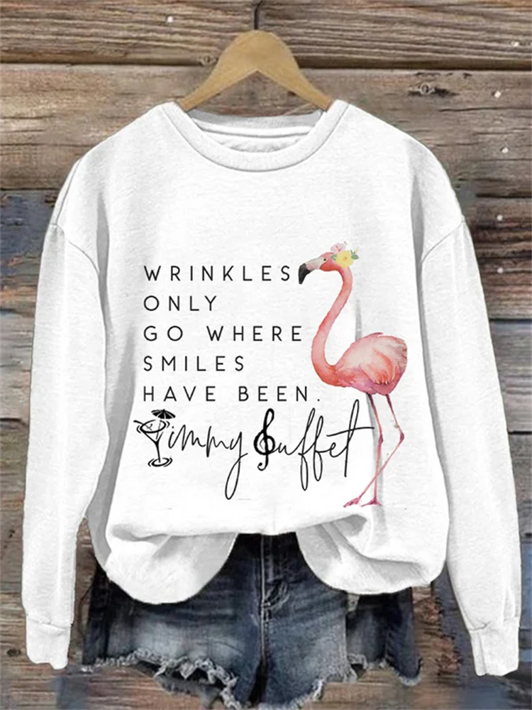 Women's Wrinkles Only Go Where Smiles Have Been Print Casual Sweatshirt