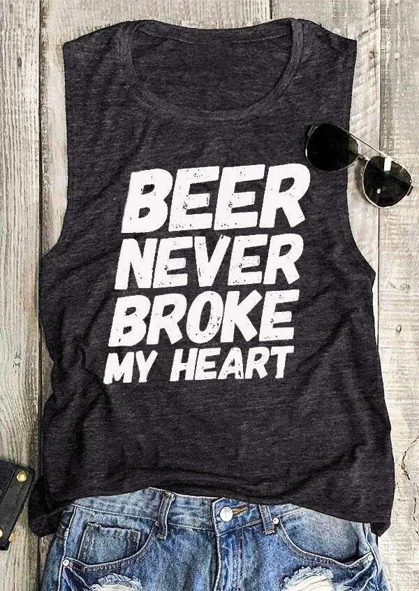 Beer Never Broke My Heart Tank Top