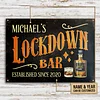 Personalized Whiskey Lockdown Bar Customized Classic Metal Signs