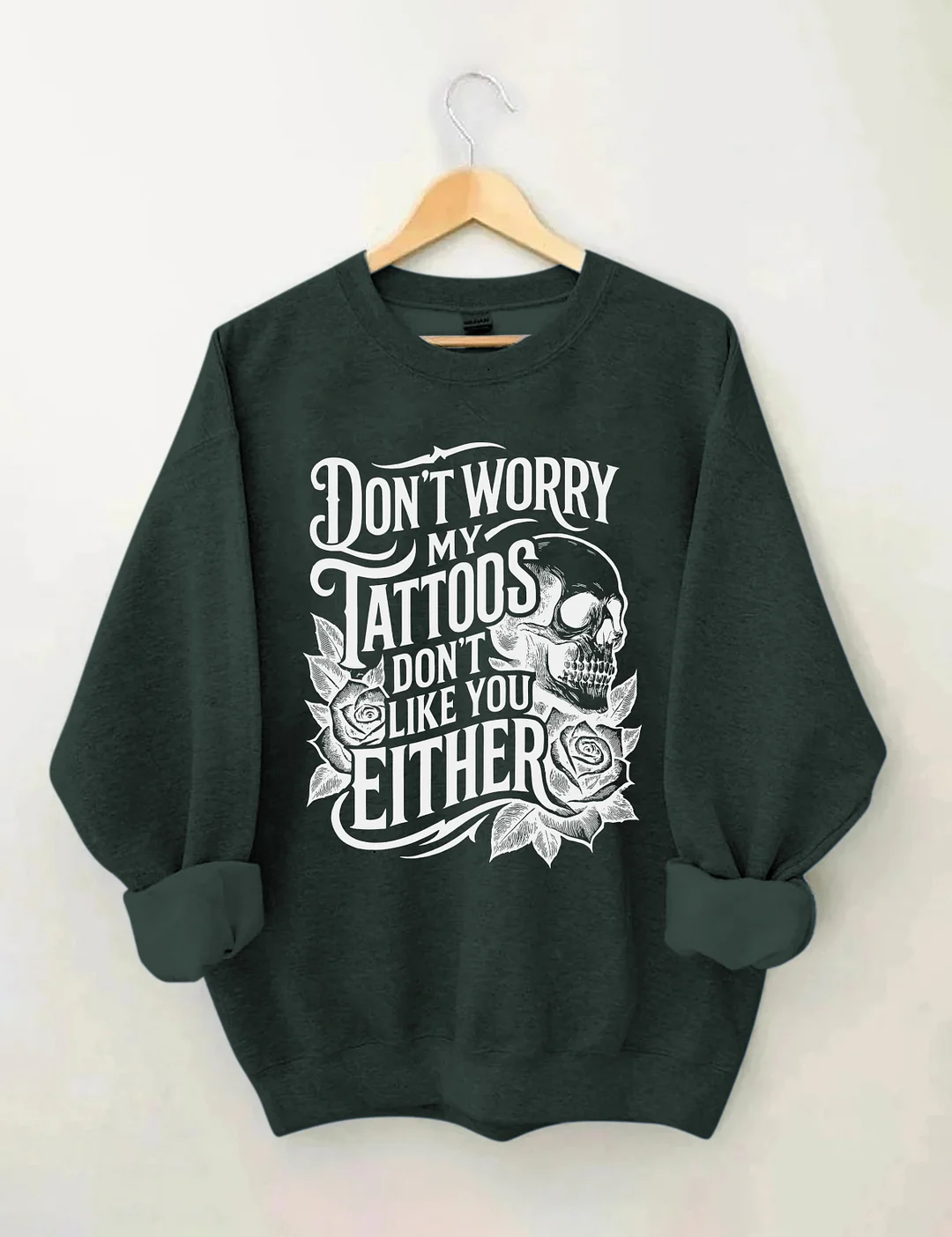 Funny Tattoo Sweatshirt