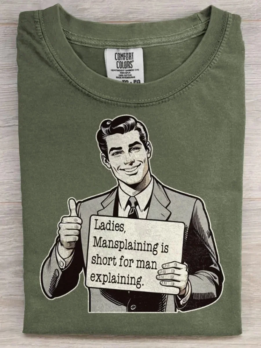 Eagerlys  Ladies Mansplaining Is Short for Man Explaining T-shirt Eagerlys