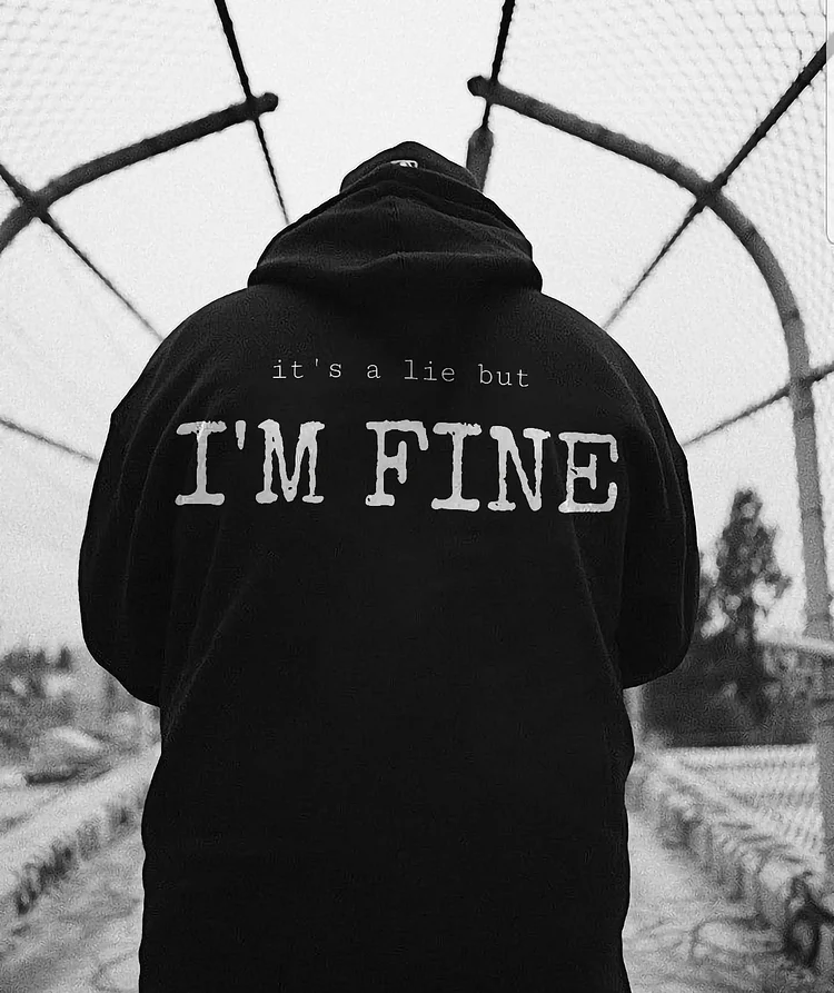 It's A Lie But I'm Fine Letter Print Casual Hoodie