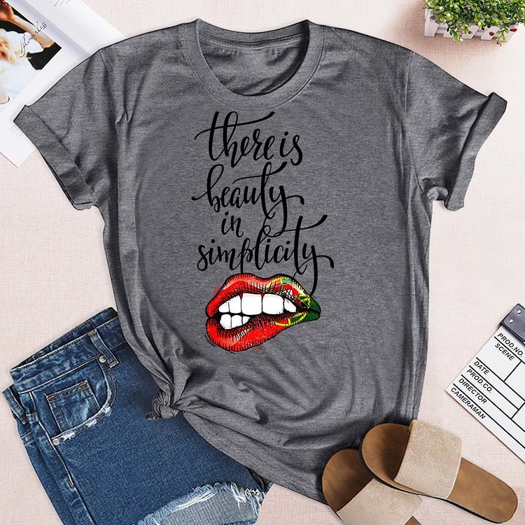 There is beauty in simplicity T-Shirt-04841