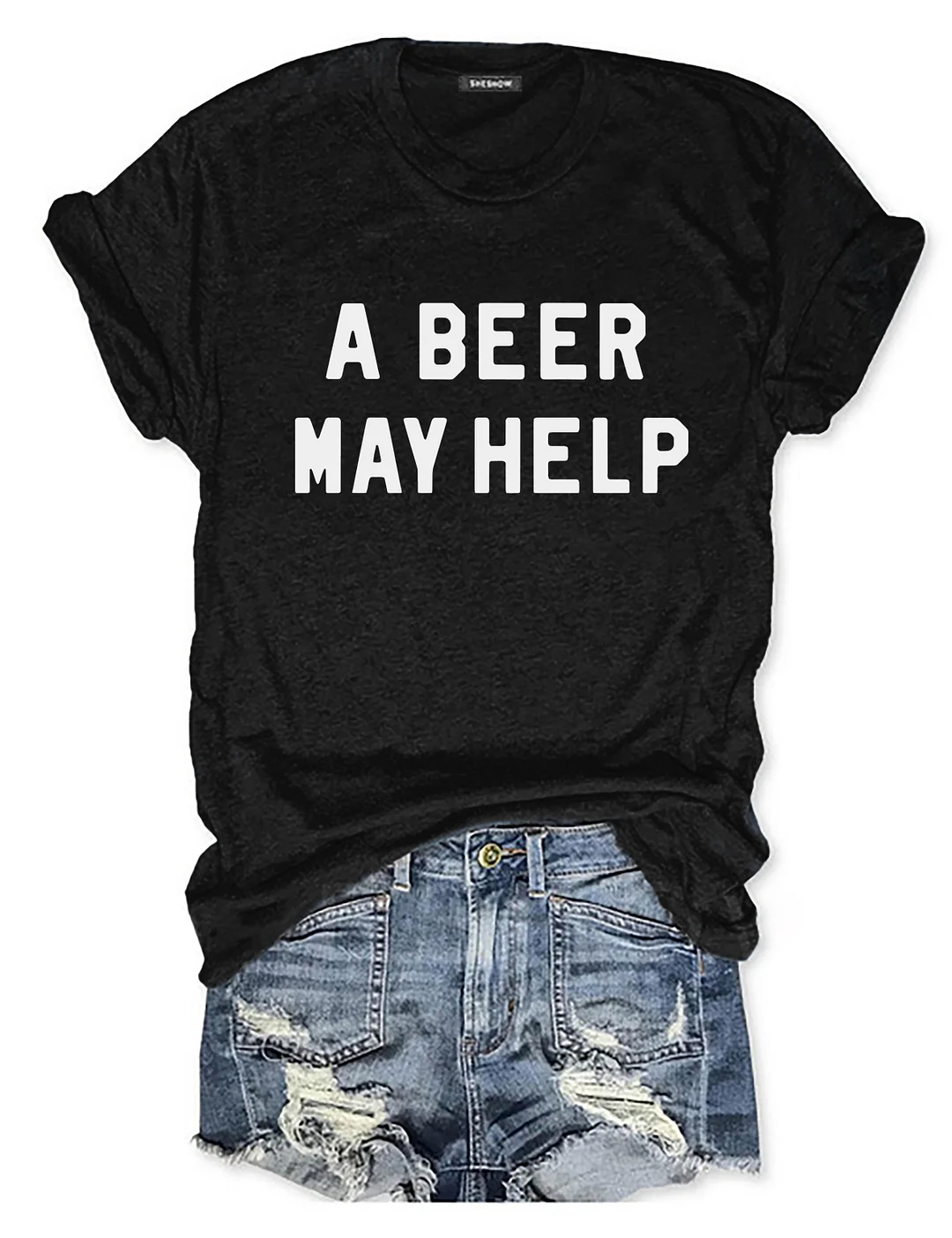 A Beer May Help T-shirt