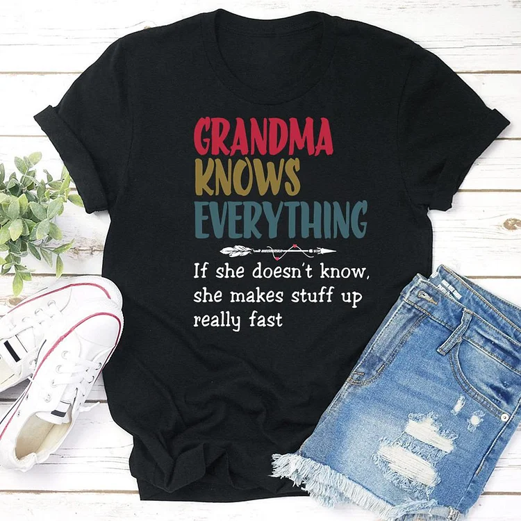 Grandma knows evering T-shirt Tee -03316-Annaletters